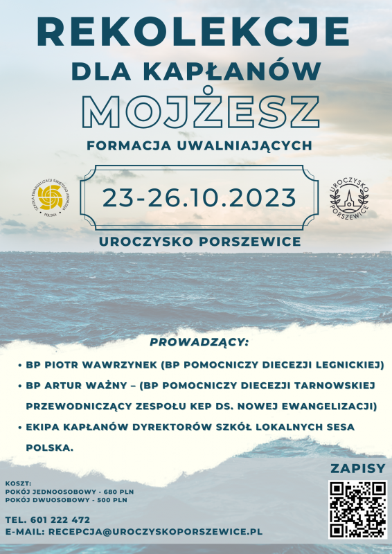 Kurs Mojżesz - dla kapłanów - w Porszewicach k/Łodzi Kurs Mojżesz - dla kapłanów - w Porszewicach k/Łodzi