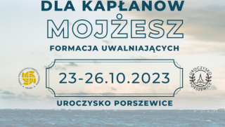 Kurs Mojżesz - dla kapłanów - w Porszewicach k/Łodzi